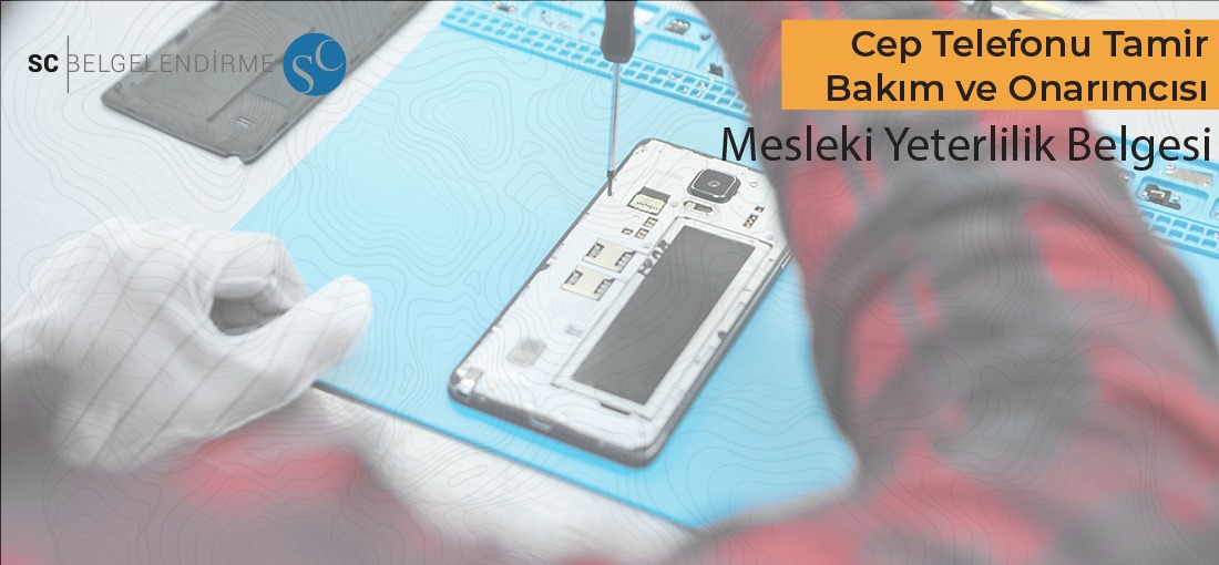 Cep Telefonu Tamir Bakım ve Onarımcısı
