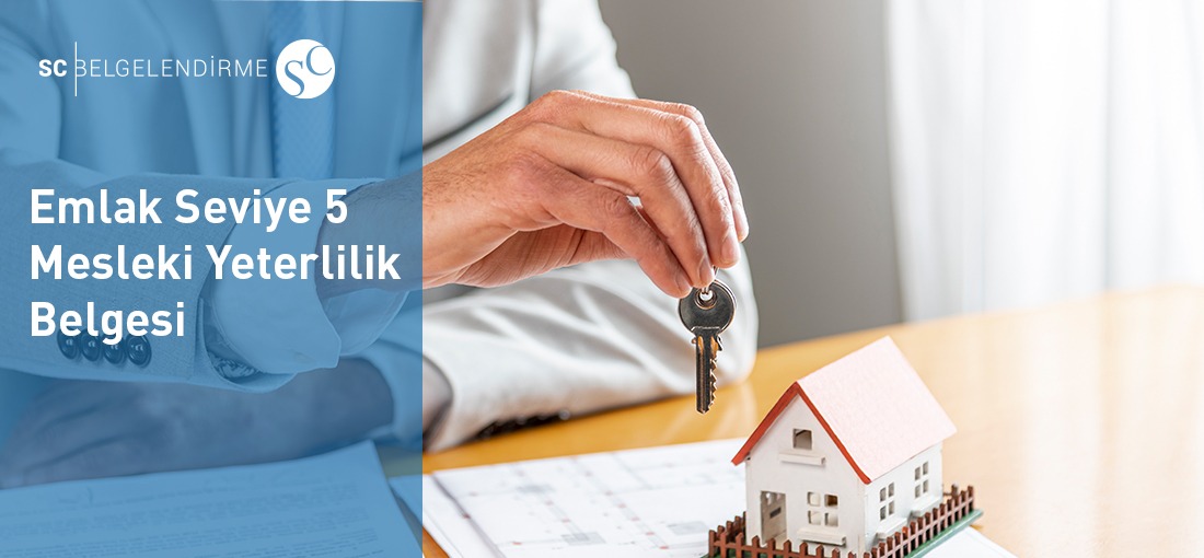 Emlak Seviye 5 Mesleki Yeterlilik Belgesi